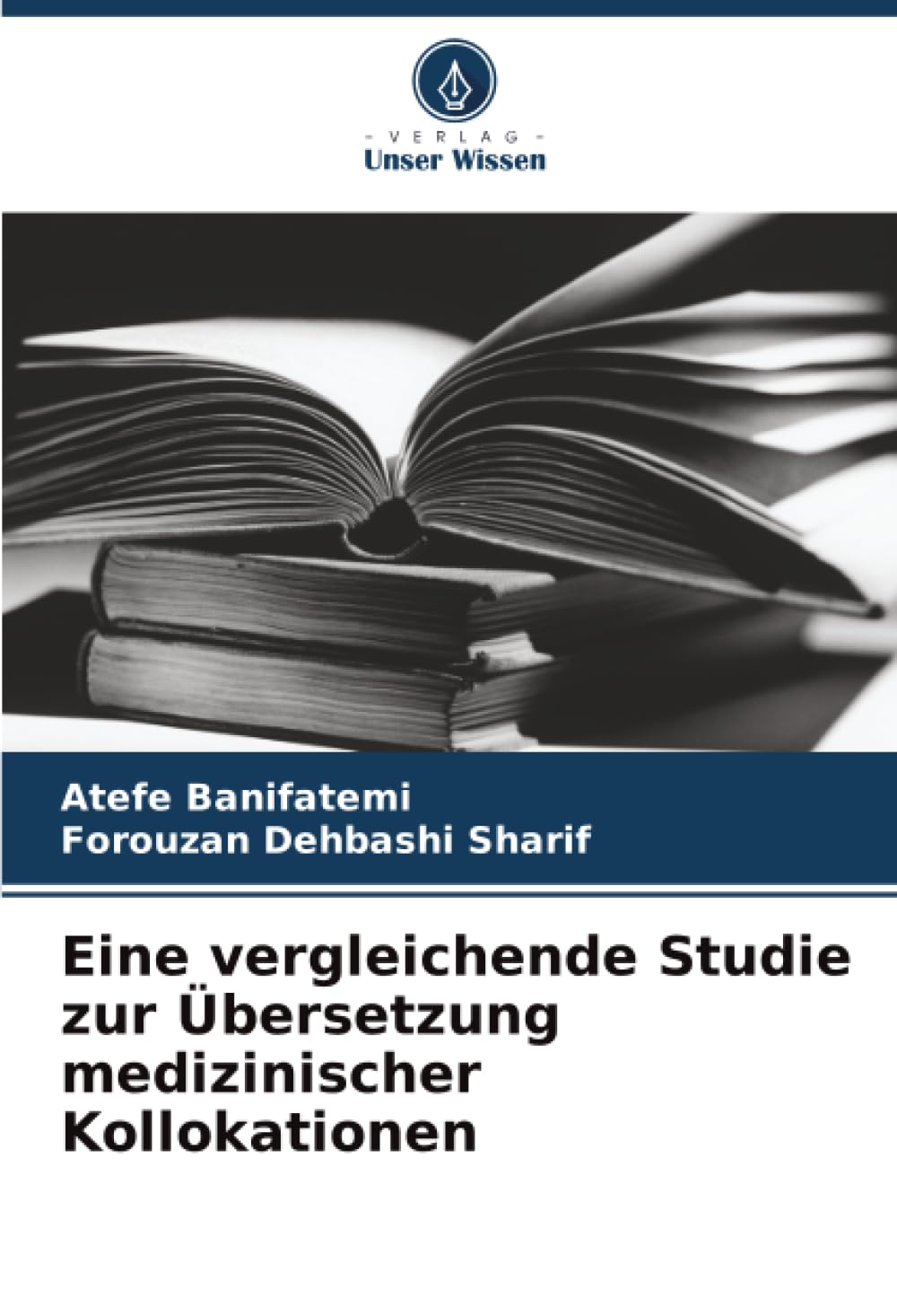 Eine vergleichende Studie zur Übersetzung medizinischer Kollokationen