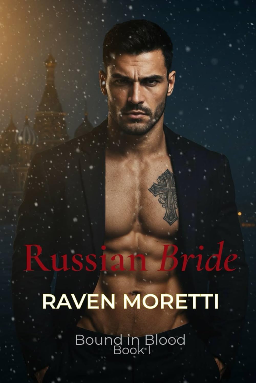Russian Bride: A Bratva Dark Romance (Bound by Blood)