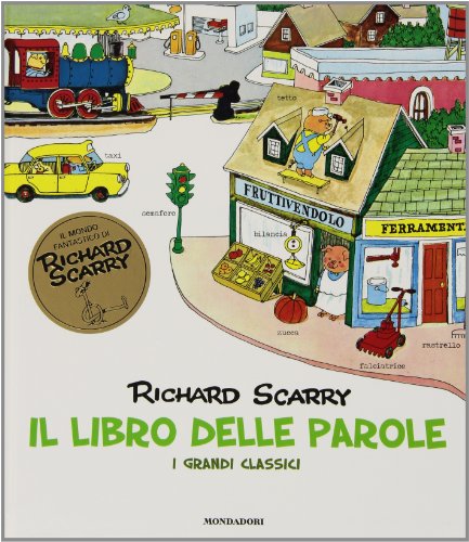 Il libro delle parole. I grandi classici. Ediz. illustrata Il libro delle parole. I grandi classici. Ediz. illustrata