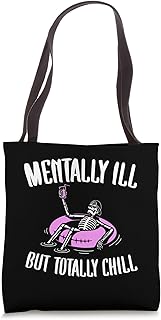 Mentally Ill But Totally Chill Funny Mental Health Halloween Tote Bag
