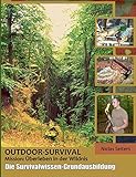 Outdoor-Survival: Mission: Überleben in der Wildnis - Niclas Seiters 