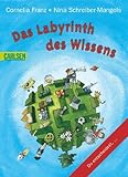 Das Labyrinth des Wissens - Cornelia Franz, Nina Schreiber-Mangels 
