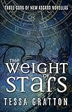Weight of Stars: Three Gods of New Asgard Novllas
