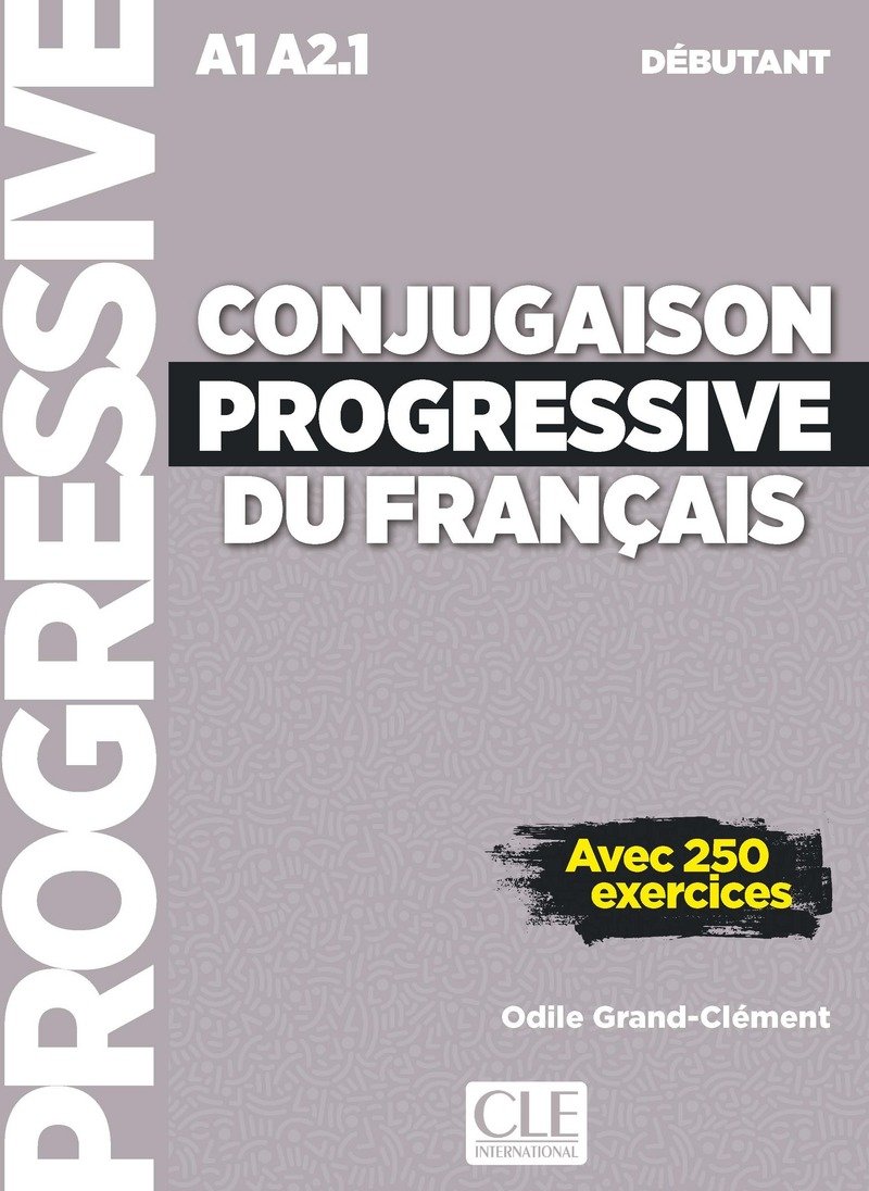 GEBRAUCHT Conjugaison progressive du français A1 A2.1 débutant + Avec 250 exercices (1CD audio)