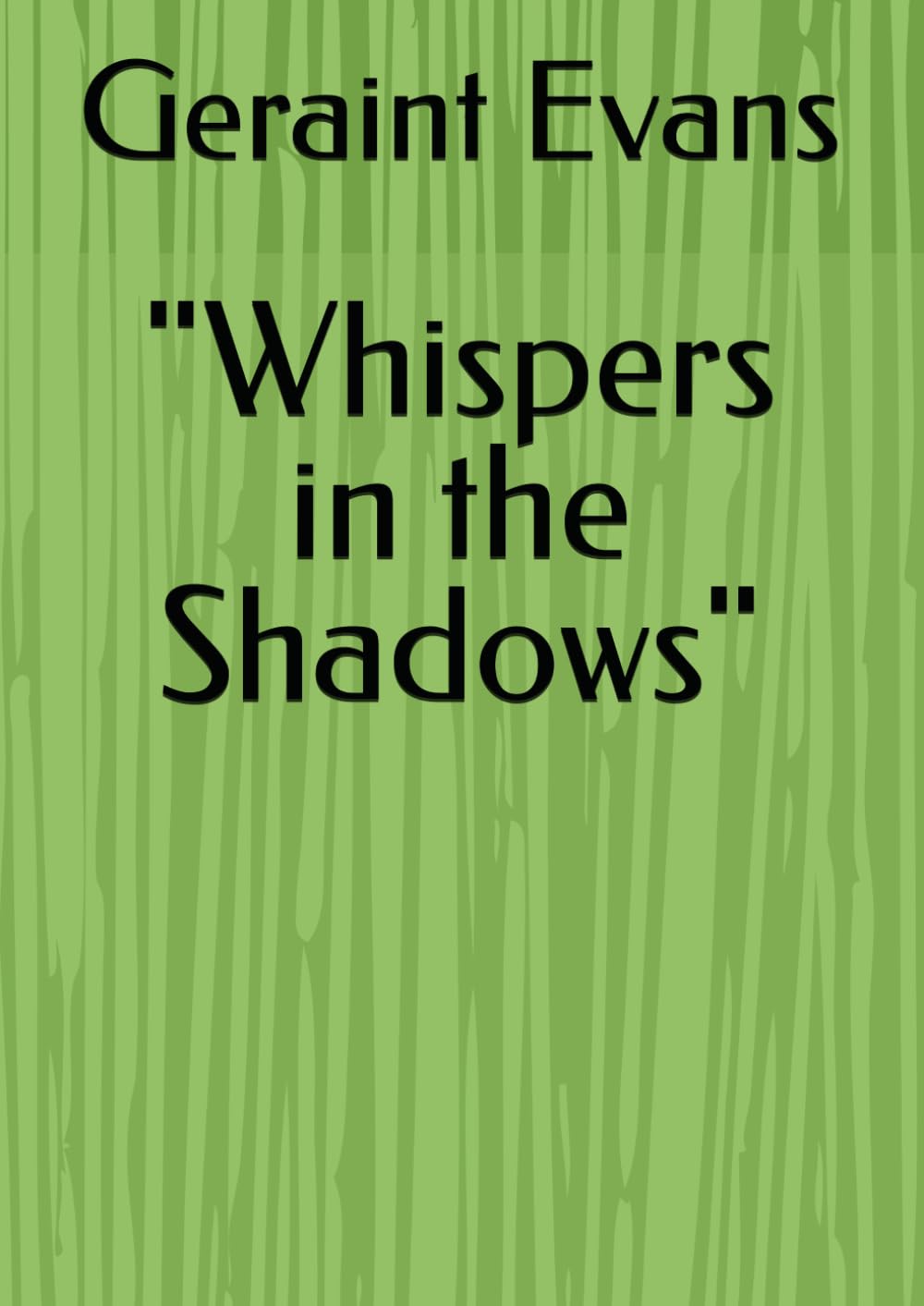 Whispers in the Shadows