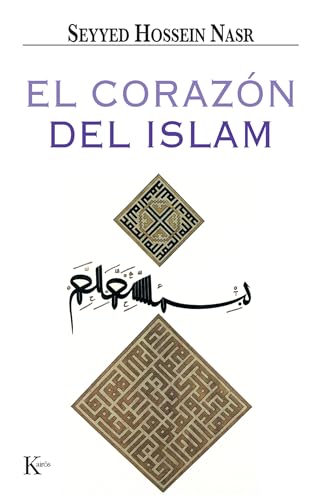 El corazón del Islam (Sabiduría perenne)