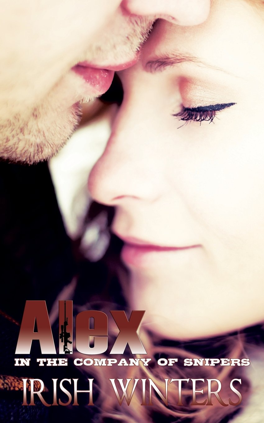 Buy Alex; In the Company of Snipers 1 — BookShops.in