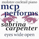 MCP Performs Sabrina Carpenter: Eyes Wide Open