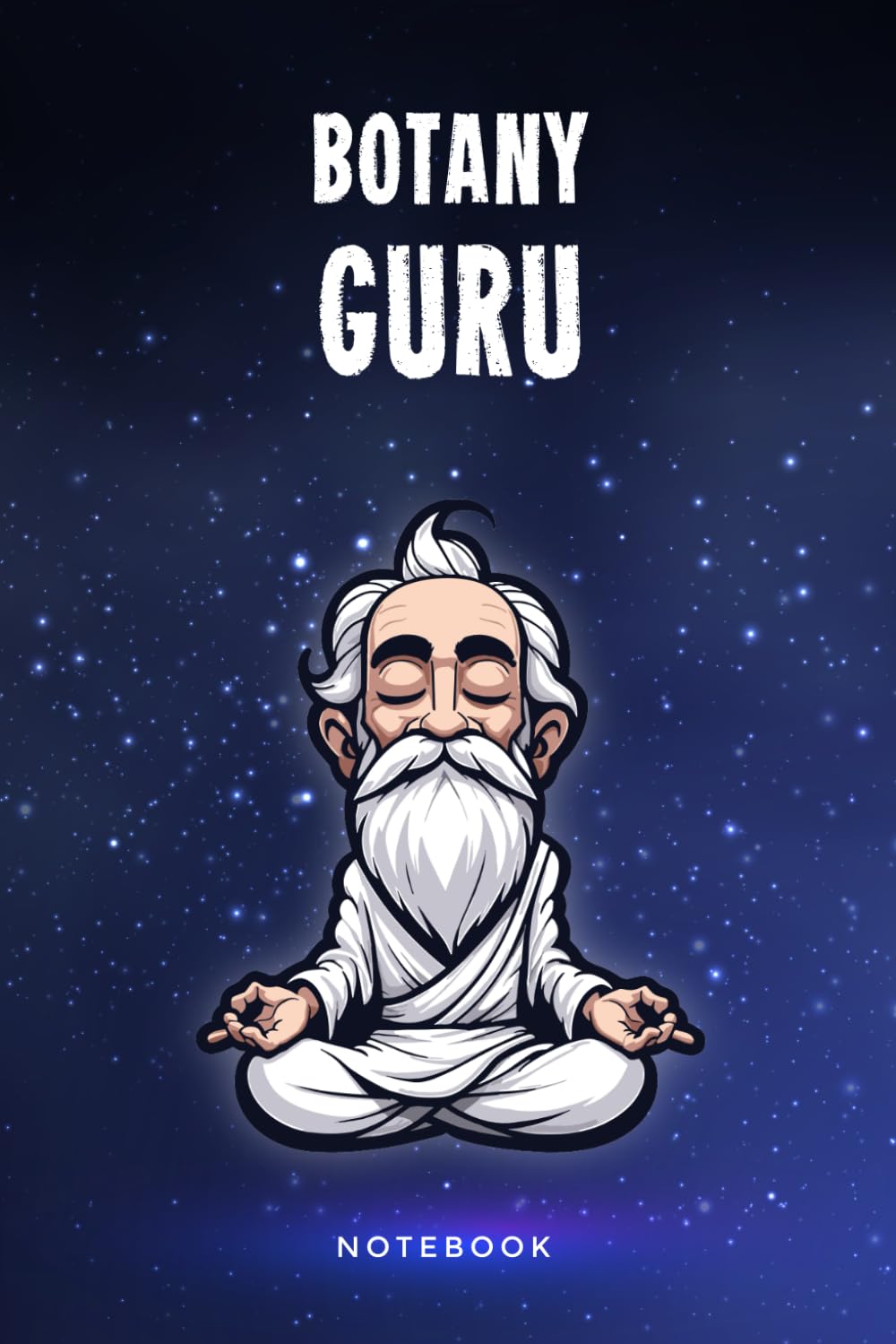 Botany Guru Notebook: Customized 100 Page Lined Notepad Journal Gift For A Busy Botanist : Much Better Than A Throw Away Greeting Or Birthday Card.