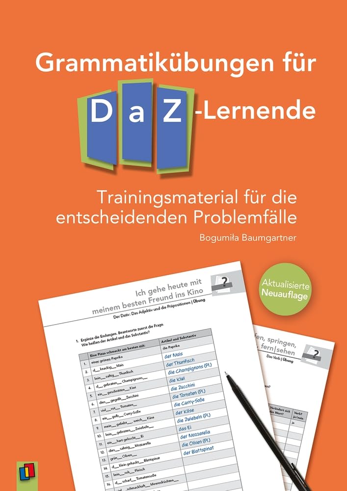 Grammatikübungen für DaZ-Lernende: Trainingsmaterial für die entscheidenden Problemfälle - aktualisierte Neuauflage