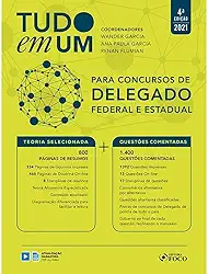 TUDO EM UM PARA CONCURSOS DE DELEGADO FEDERAL E ESTADUAL - 4ª ED - 2021
