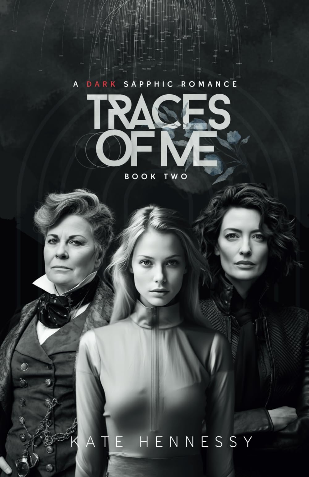 Traces Of Me: The dystopian sequel of secrets, survival and sapphic love. (Wired Hearts)