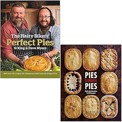 The Hairy Bikers' Perfect Pies By Hairy Bikers, Dave Myers & Pies Glorious Pies By Maxine Clark 2 Books Collection Set