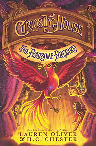 Curiosity House: The Fearsome Firebird (Curiosity House, 3)