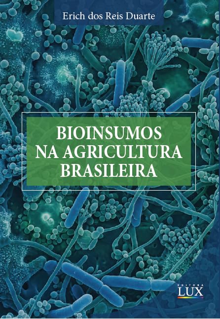 Bioinsumos na Agricultura Brasileira