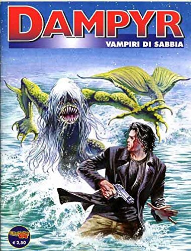 ALBI A FUMETTI DI RIMINICOMIX N.4 - DAMPYR N.1 - VAMPIRI DI SABBIA