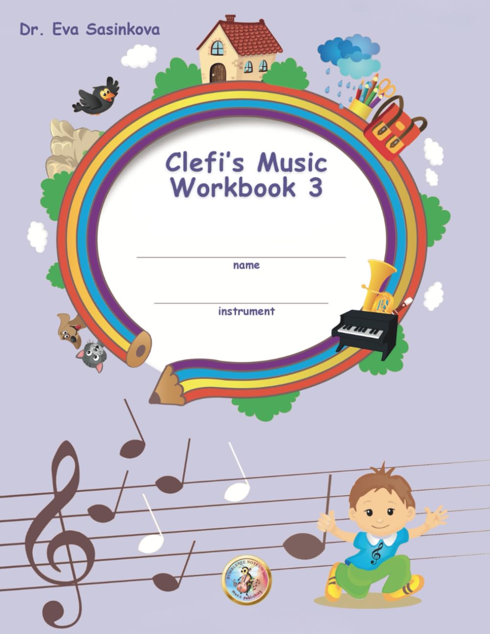 Clefi's Music Workbook 3: Music Workbook for the Youngest Musicians (New Music Education School)