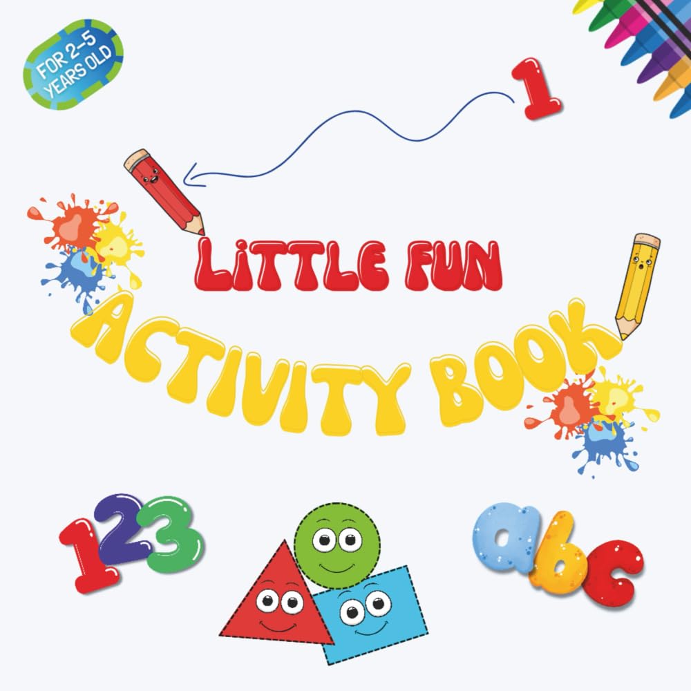 Little fun activity book: A Children's Activity Book