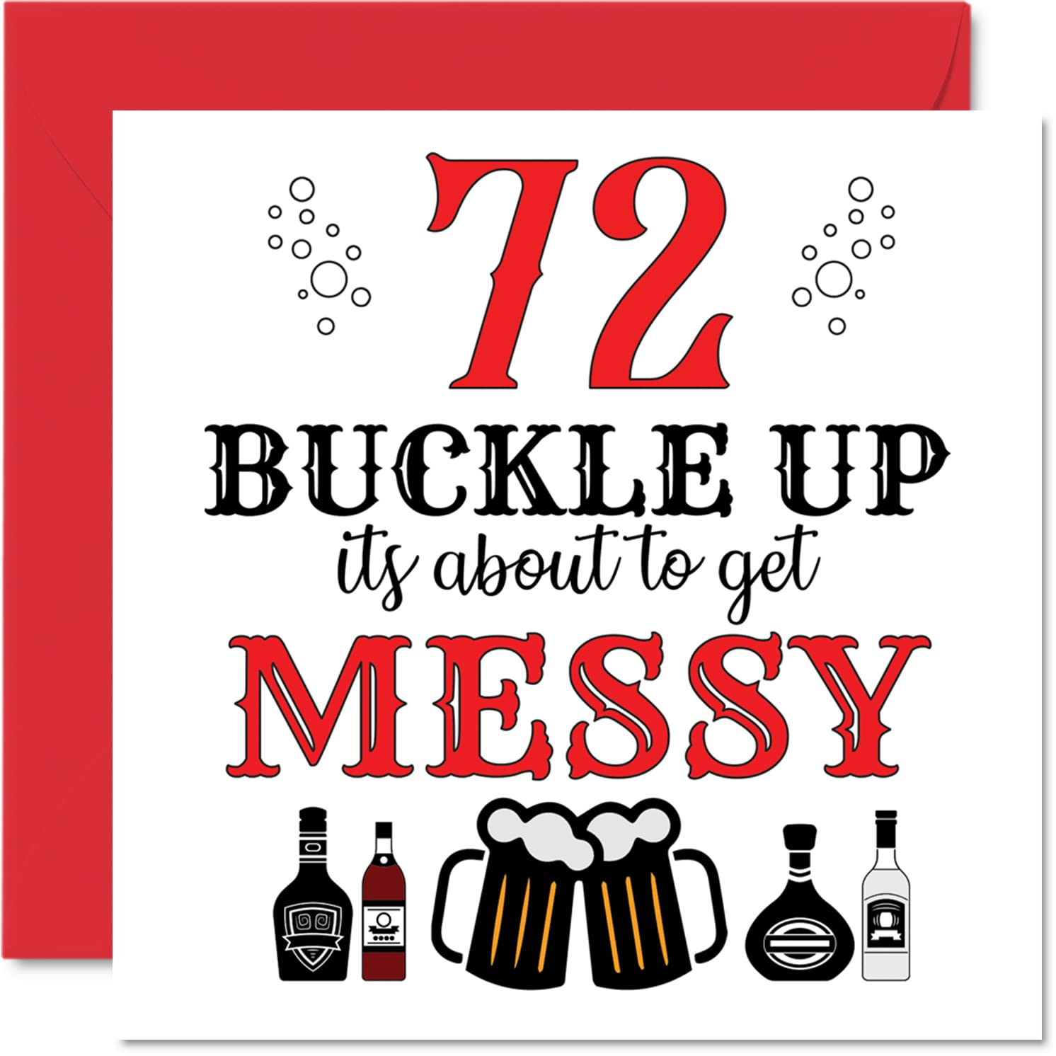 Fun 72nd Birthday Cards for Men Woman - Buckle Up - Happy Birthday Card for Dad Mum Great Grandad Grandpa Nanny Grandma Gran Uncle Auntie, 145mm Greeting Cards, Joke Card