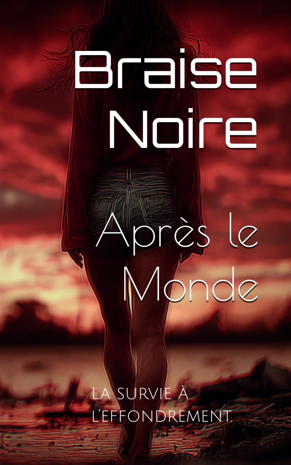 Après le Monde: La survie à l’effondrement.