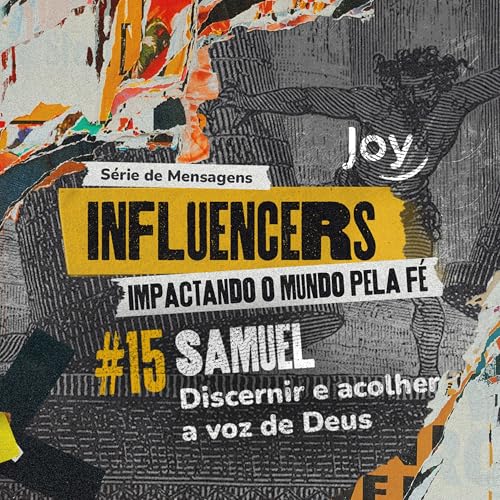 "Samuel: Discernir e acolher a voz de Deus" - Pr. Diego Silva | Joy Fellowship Church