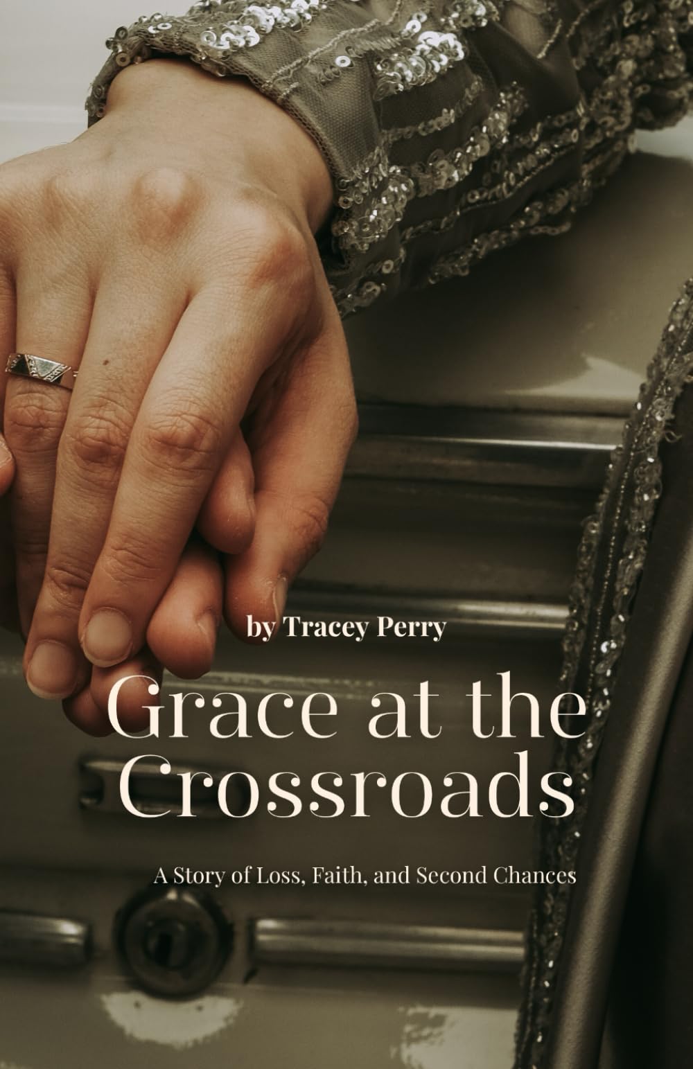 Grace at the Crossroads: A Story of Loss, Faith, and Second Chances