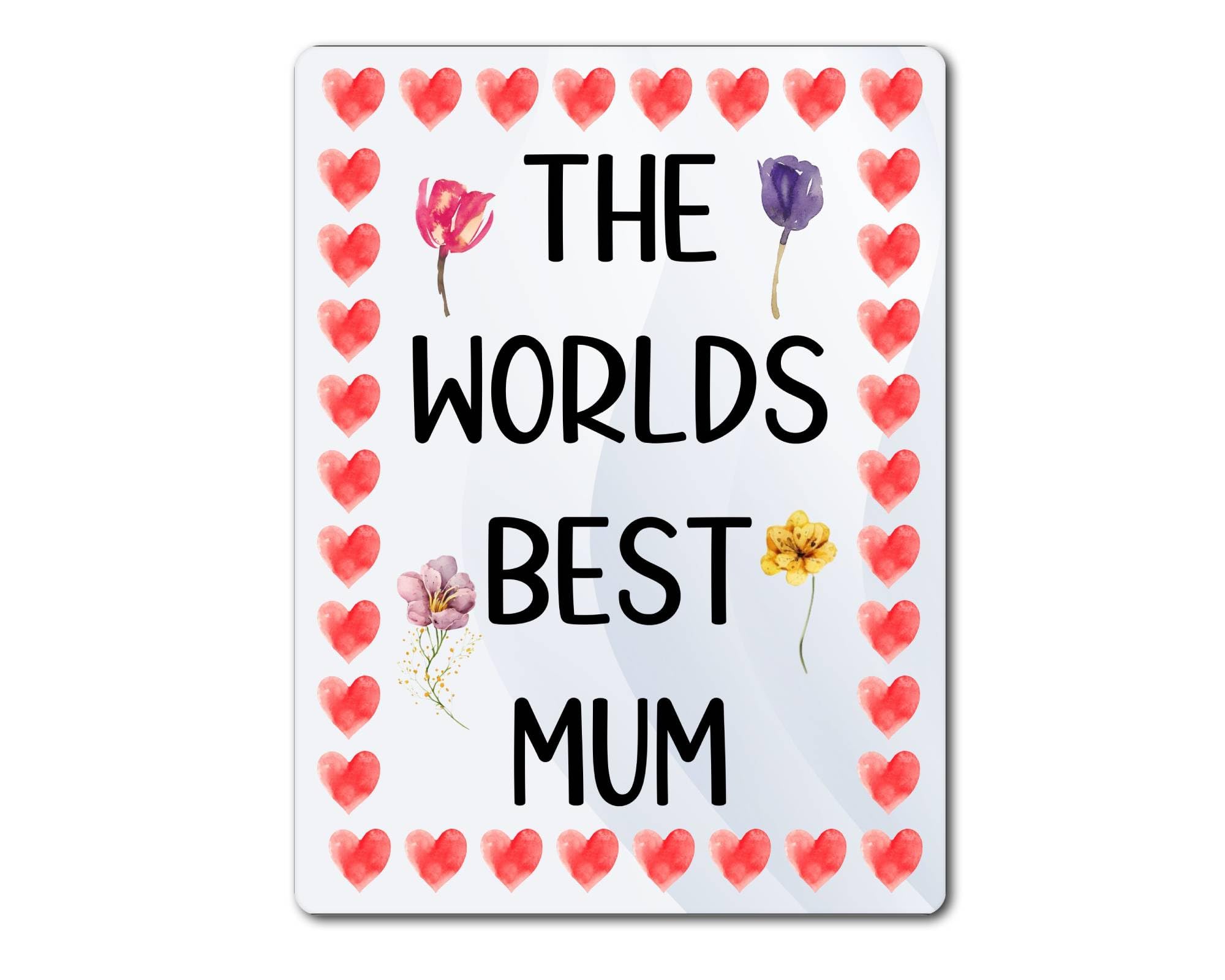 decalarama Mum Metal Sign Gift – The Worlds Best Mum - Cute Fun Novelty Aluminium Present