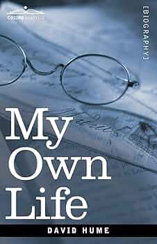 My Own Life: Hume, David: 9781616409609: Amazon.com: Books