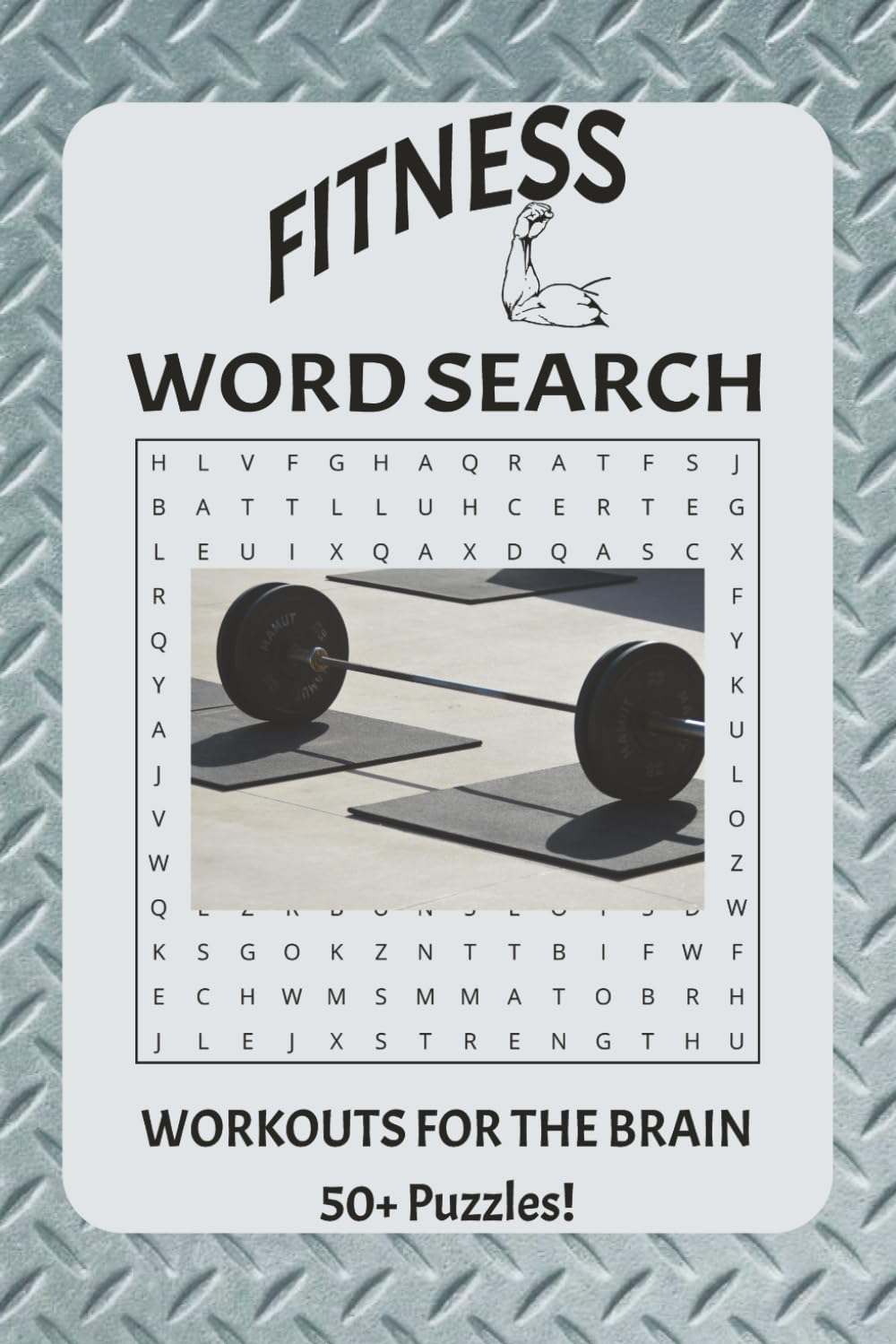 Fitness Word Search Puzzle Book: Word searches with easy to read print about fitness, exercise and workout | 6x9 inches, 110 pages | 50+ puzzles...fitness enthusiasts, athletes, and everyone else