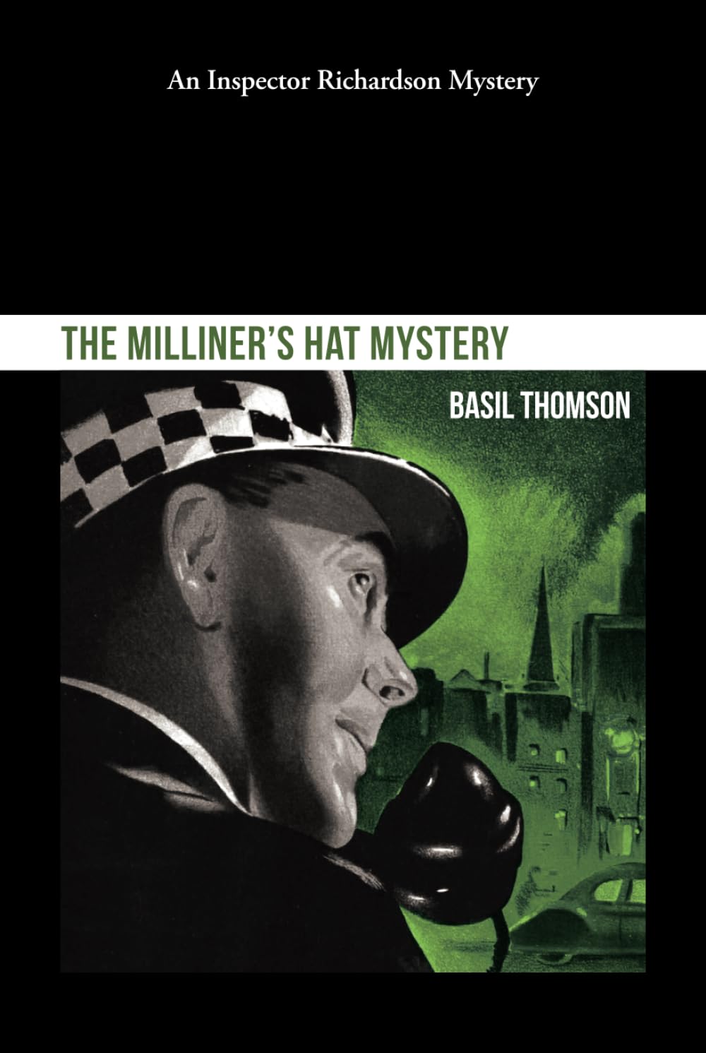 The Milliner's Hat Mystery (An Inspector Richardson Mystery)