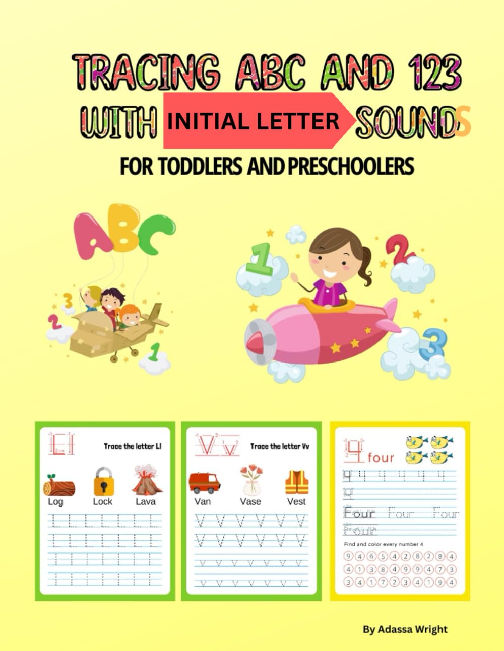Tracing ABC And 123 With Initial Letter Sounds For Toddlers And Preschoolers