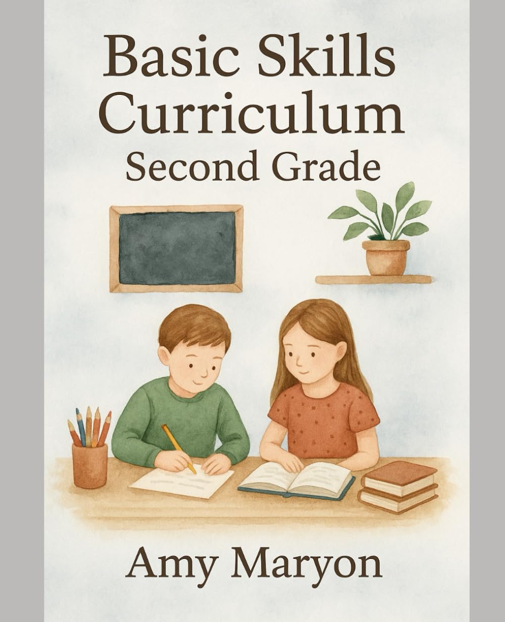 Second Grade Basic Skills Curriculum UPDATED