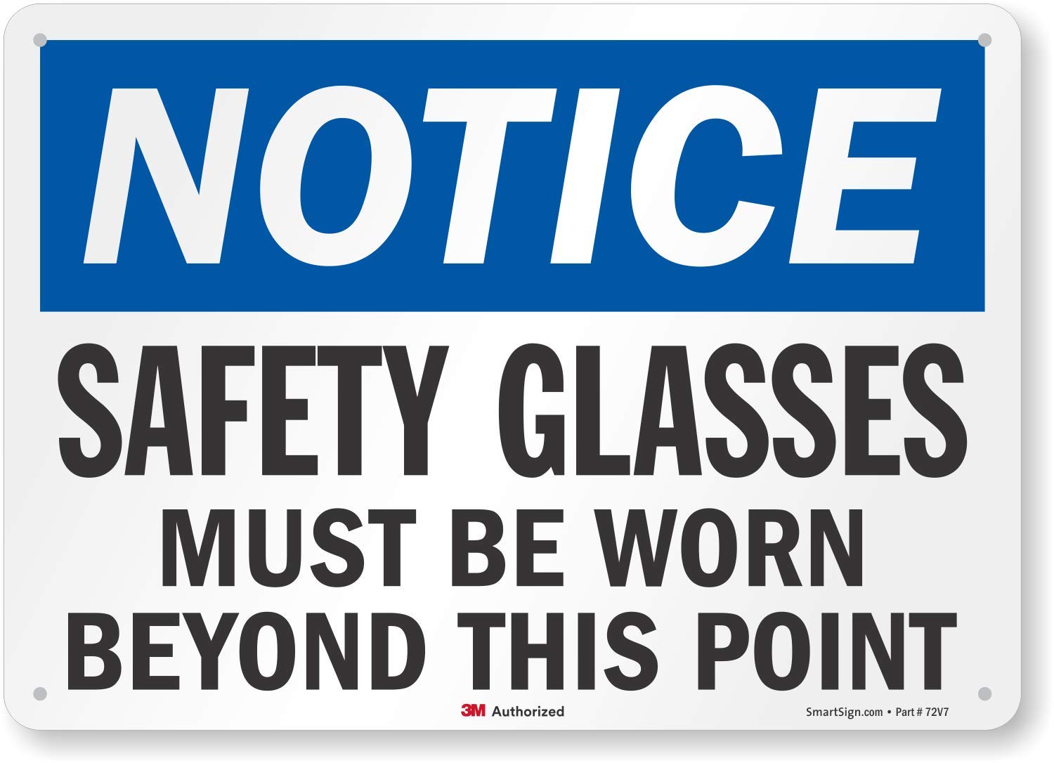 SmartSign-S-1411-PL-14 "Notice - Safety Glasses Must be Worn" Sign | 10" x 14" Plastic — Amazon image 5