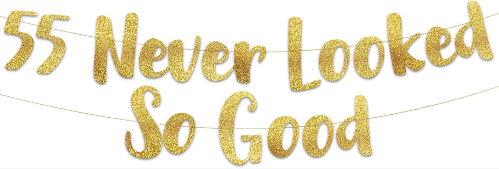 55 Never Looked So Good Birthday Banner - Gold 55th Party Decorations with Easy Install - Premium 350gsm Cardstock Banner for Adult Celebrations (1.5m)