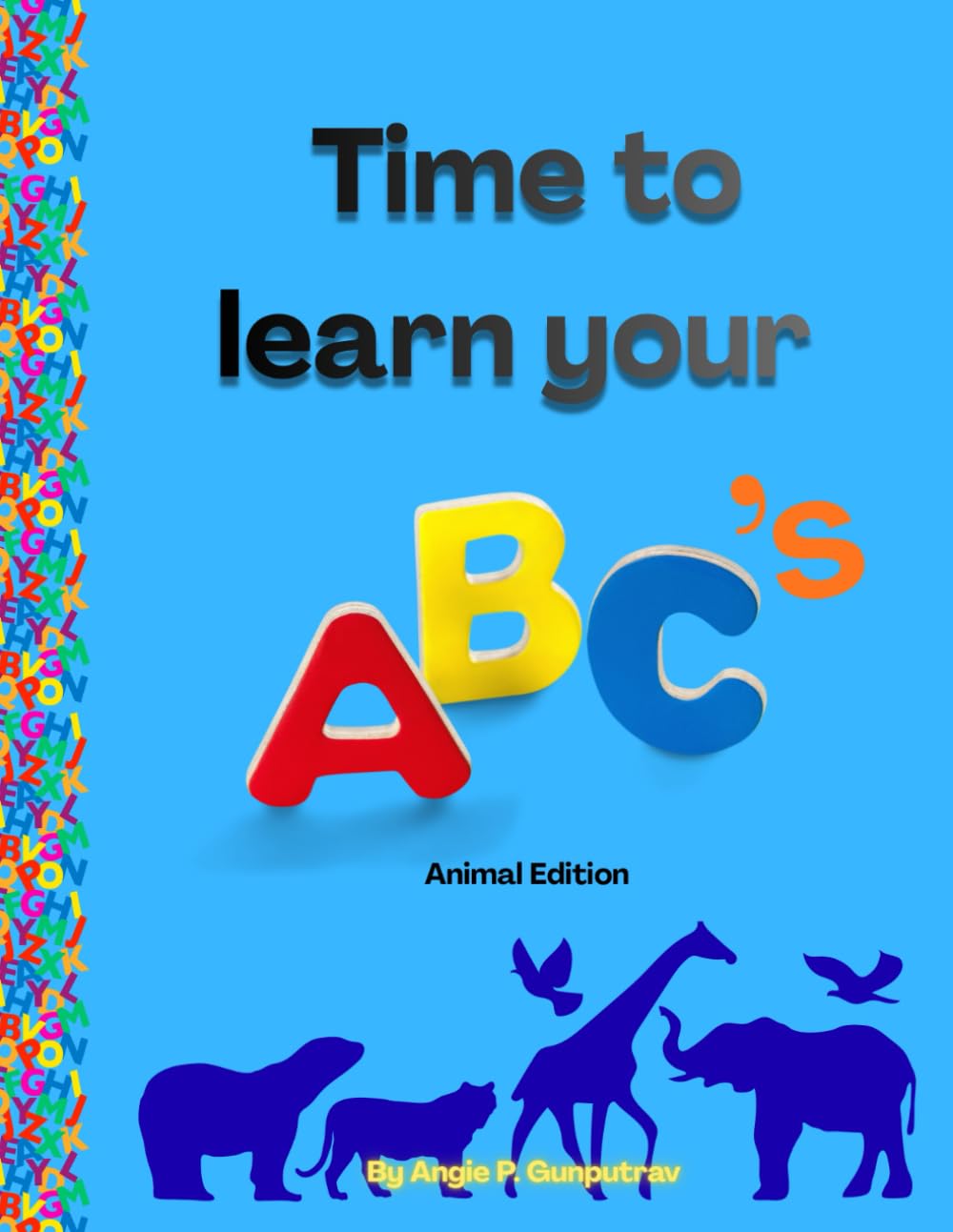 Time to learn your ABC's: Animal Edition