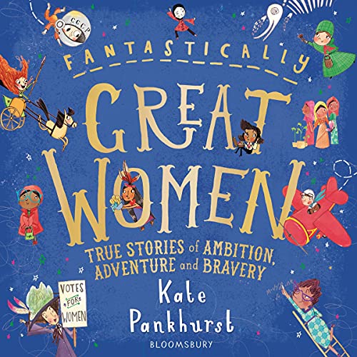 Fantastically Great Women by Kate Pankhurst episode artwork