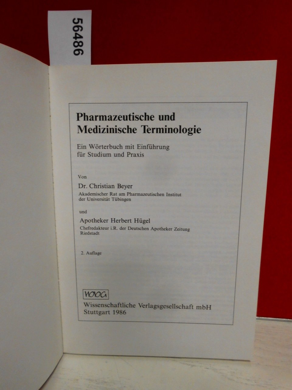 Pharmazeutische und Medizinische Terminologie. Ein Wörterbuch mit Einführung für Studium und Praxis