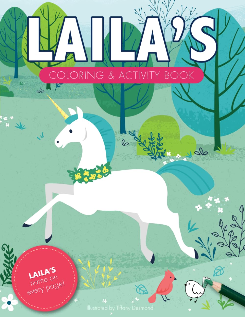 Laila's Coloring & Activity Book: A Personalized Gift For Laila - Her Name on Every Page (Personalized Coloring Pages)