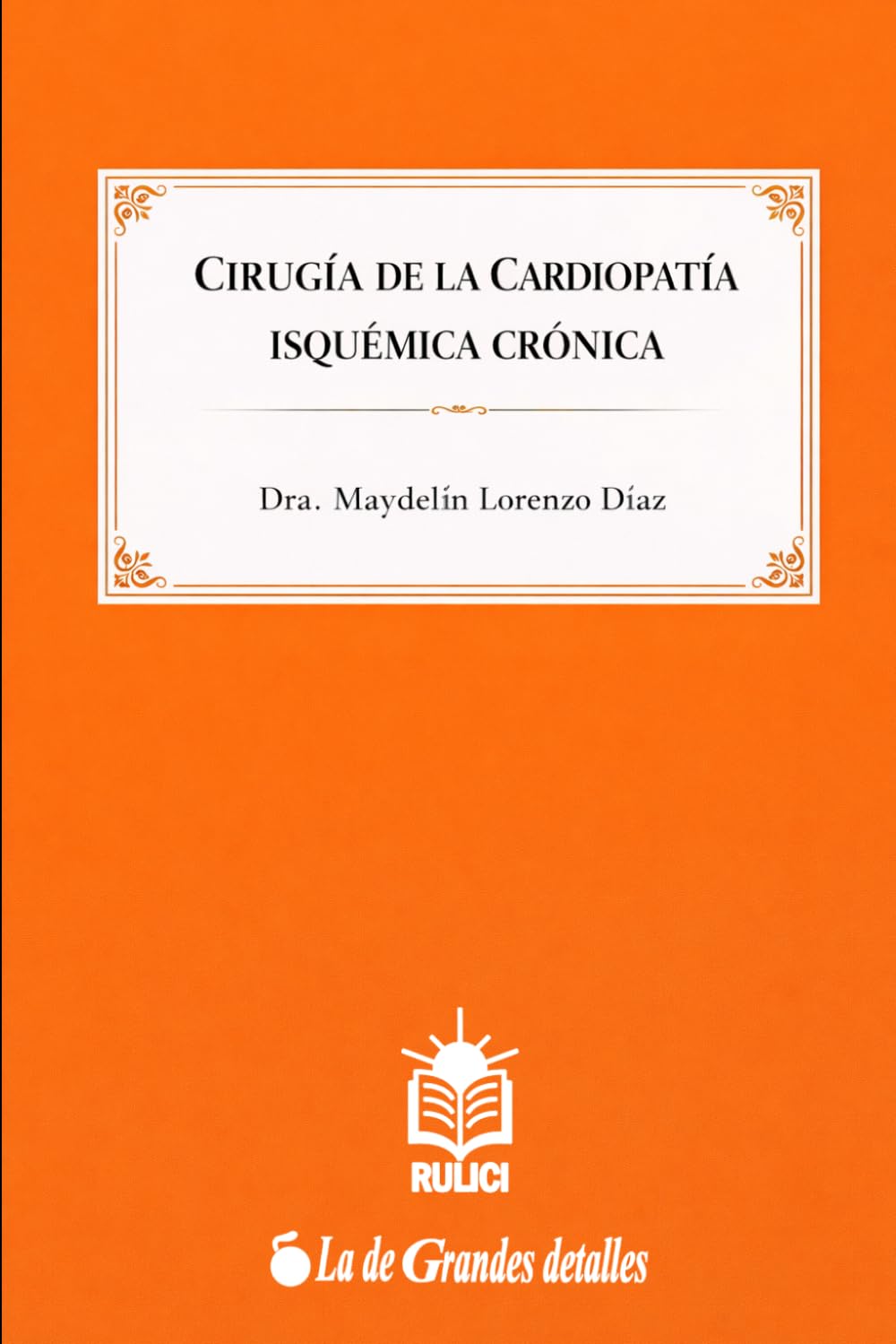 Cirugía de la cardiopatía isquémica crónica