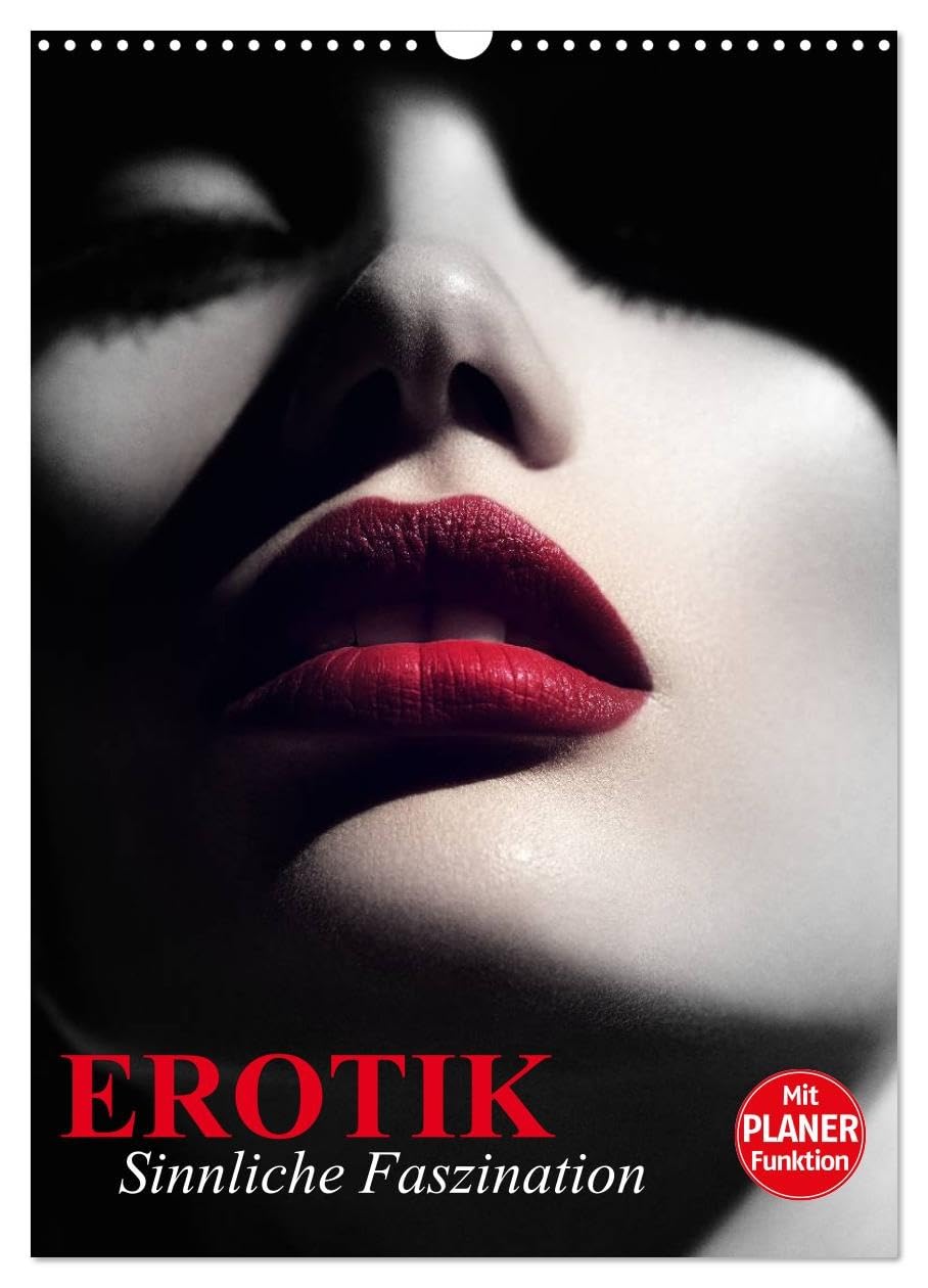 Eroticism. Sensual fascination UK-Version (Wall Calendar 2026 DIN A3 Portrait), CALVENDO 12 Month Wall Calendar