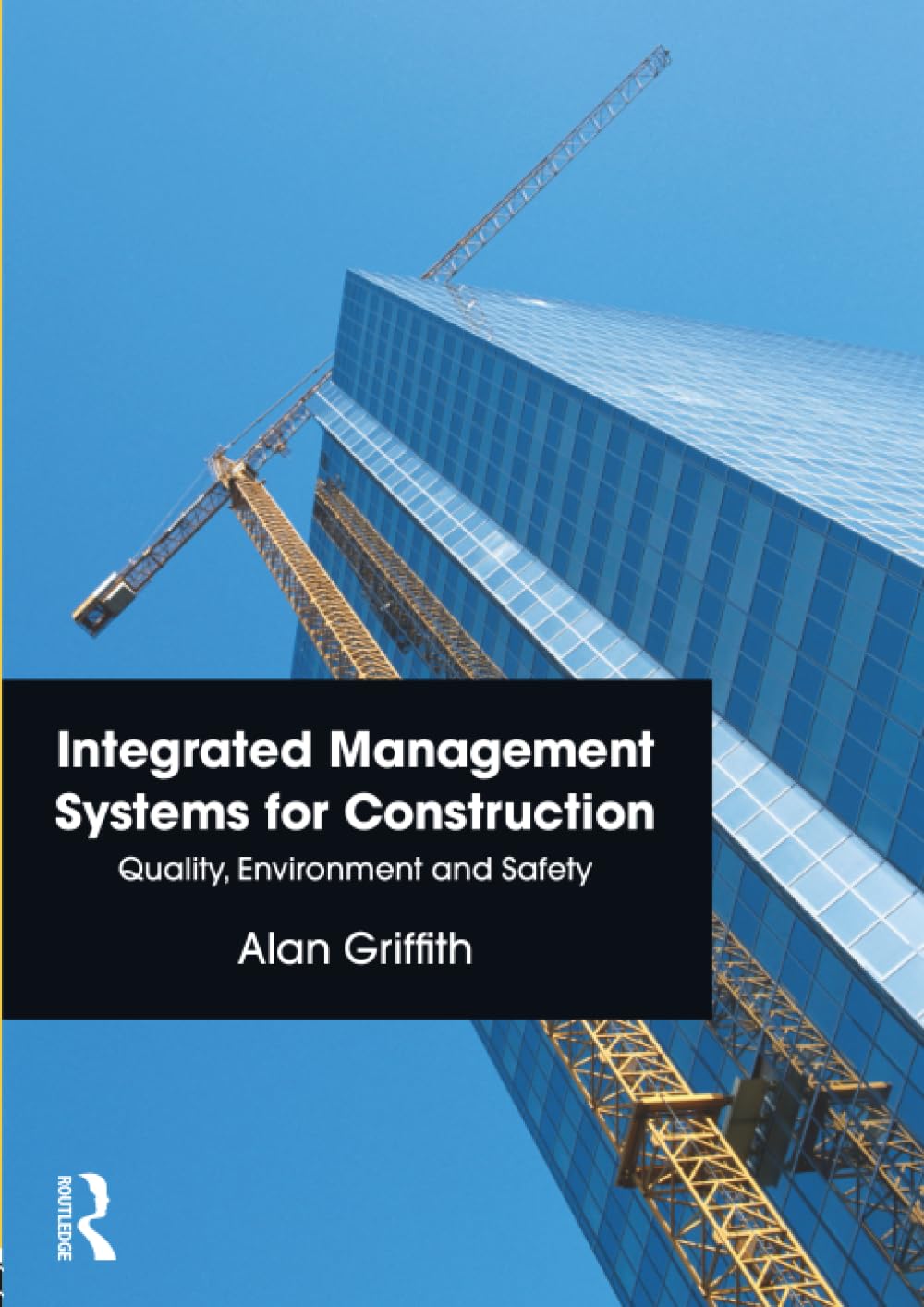 Integrated Management Systems for Construction, Griffith 9780273730651 PB..