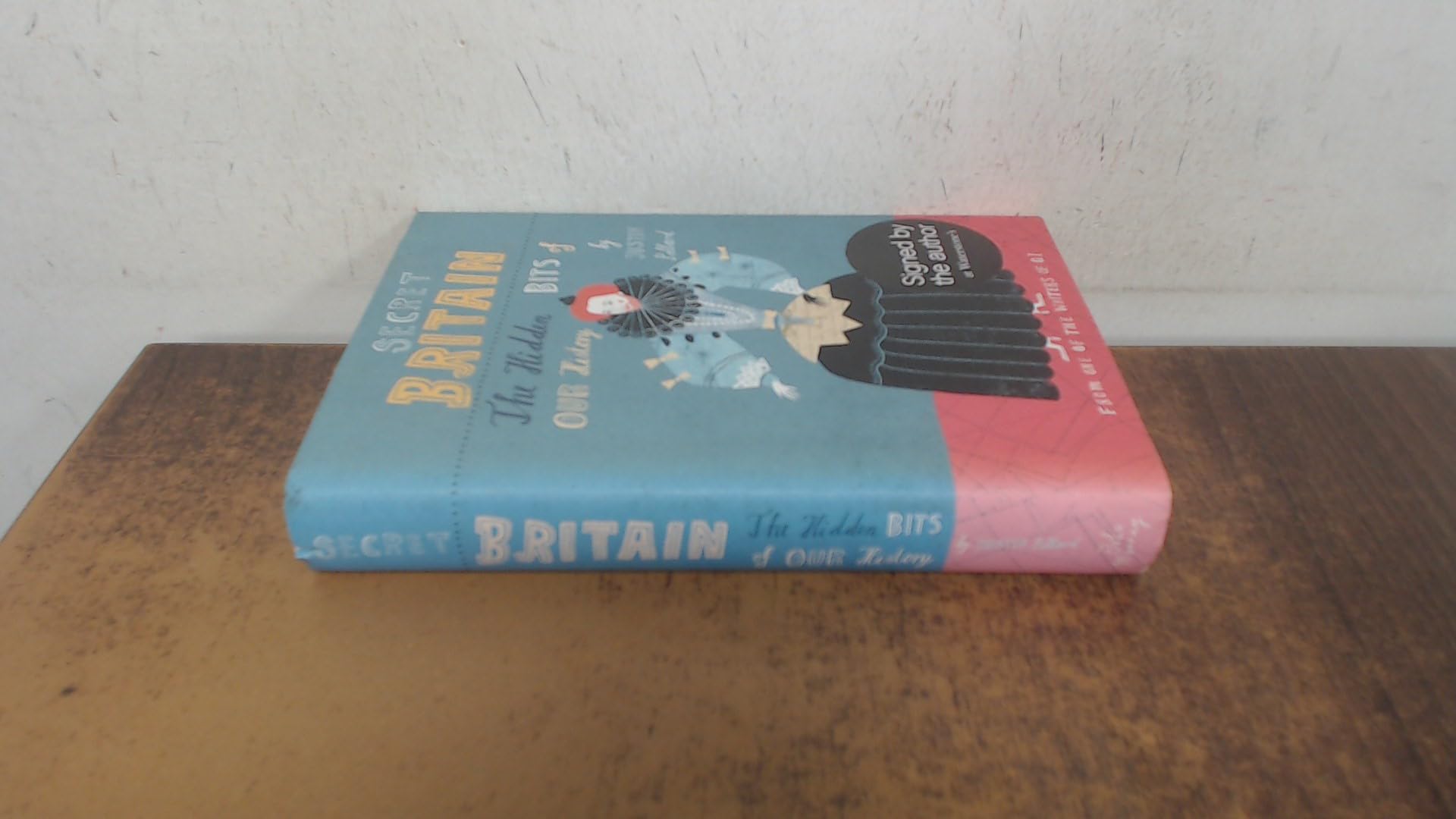 Secret Britain: The Hidden Bits of Our History