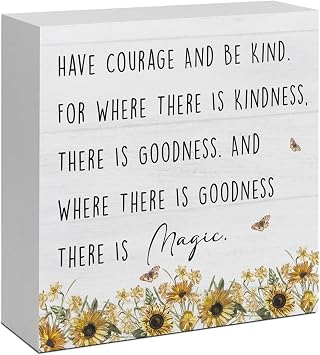 Have Courage And Be Kind Wood Box Sign,Inspirational Wooden Block Sign,Motivational Desk Decor for Home Nursery Office Shelf Wall Decor