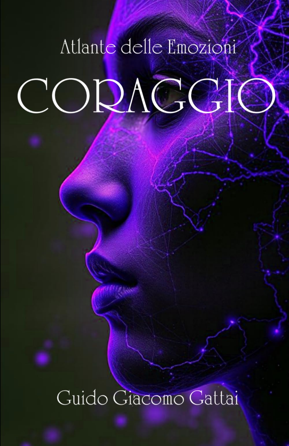 CORAGGIO (Atlante delle Emozioni)