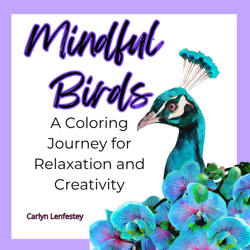 Mindful Birds: A Coloring Journey for Relaxation and Creativity