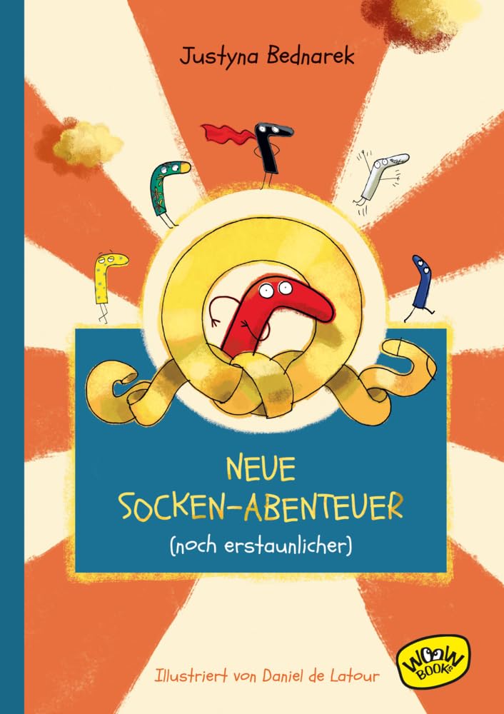 Neue Socken-Abenteuer (noch erstaunlicher) (Die Socken-Reihe)