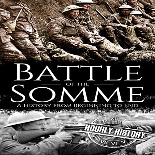 Battle of the Somme by Hourly History episode artwork