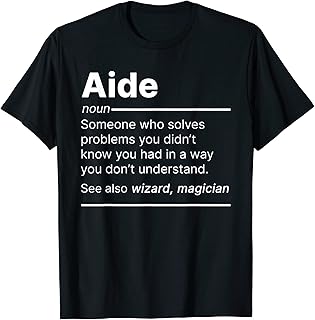 Aide job worker definition funny dictionary text T-Shirt