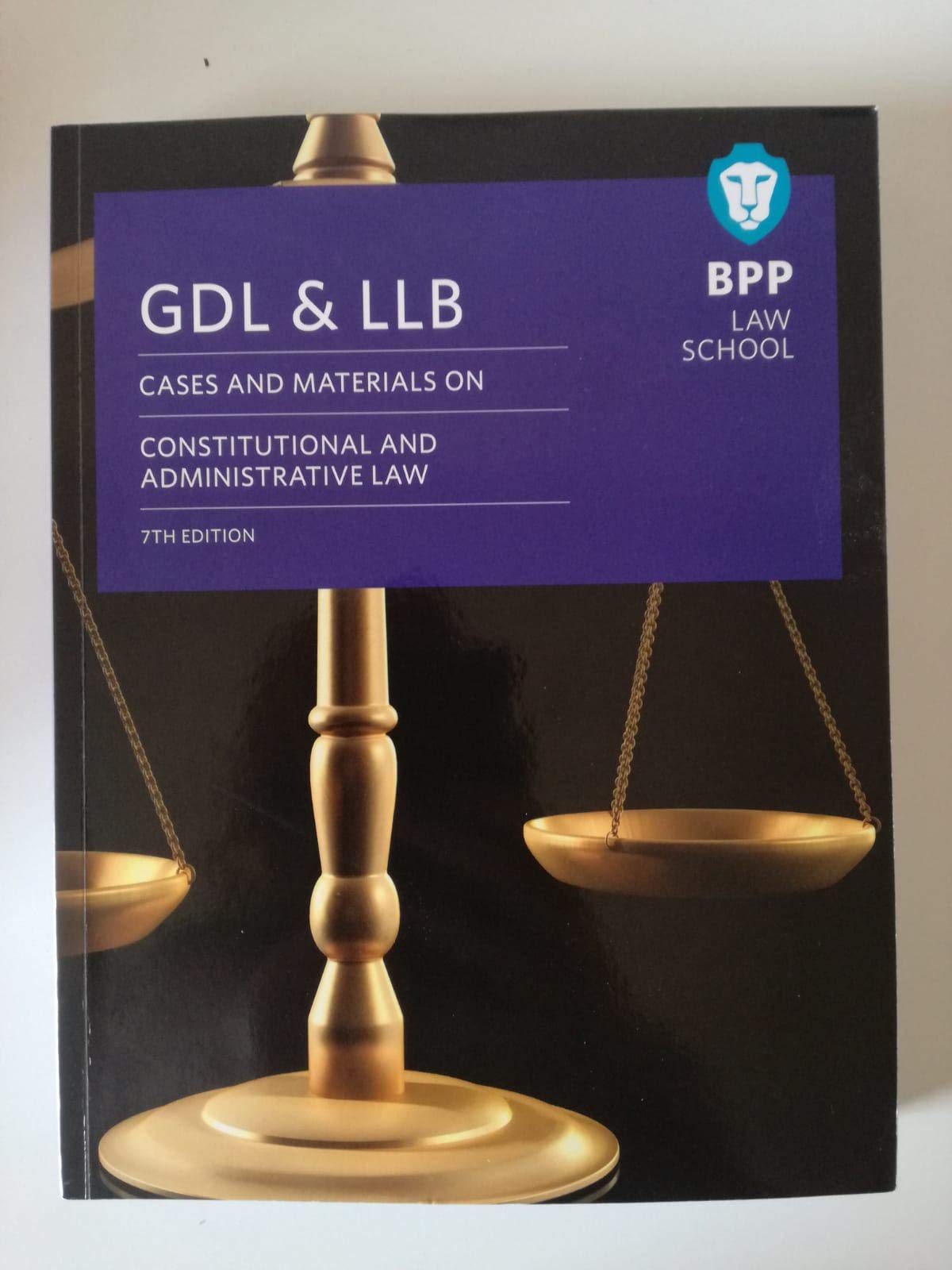 GDL & LLB cases and materials on constitutional and administrative law 7th edition