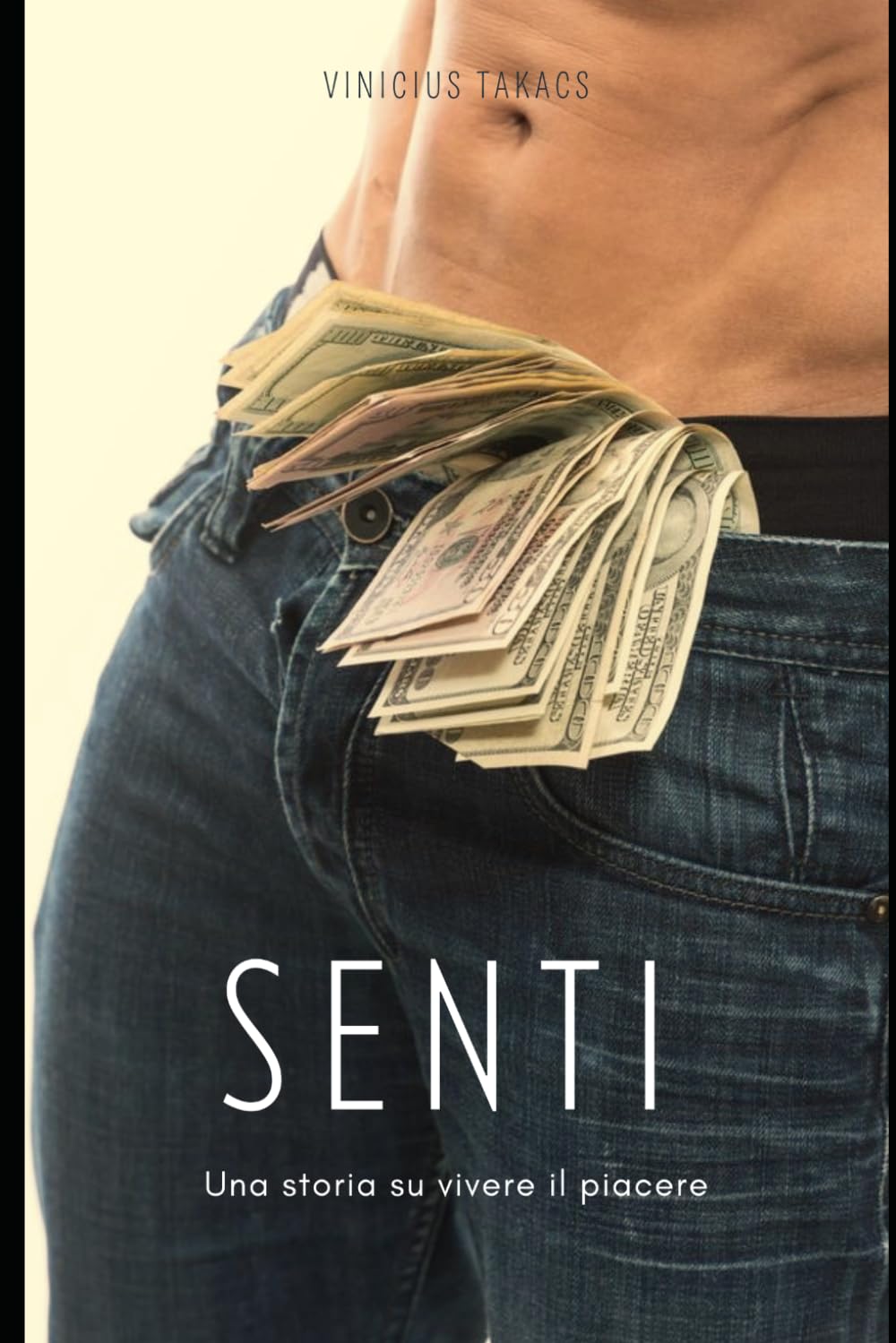 Senti: Una storia su vivere il piacere
